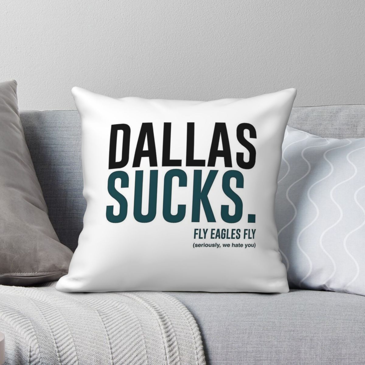 Home Decor Dallas - Dallas Sucks Fly Eagles Fly Square