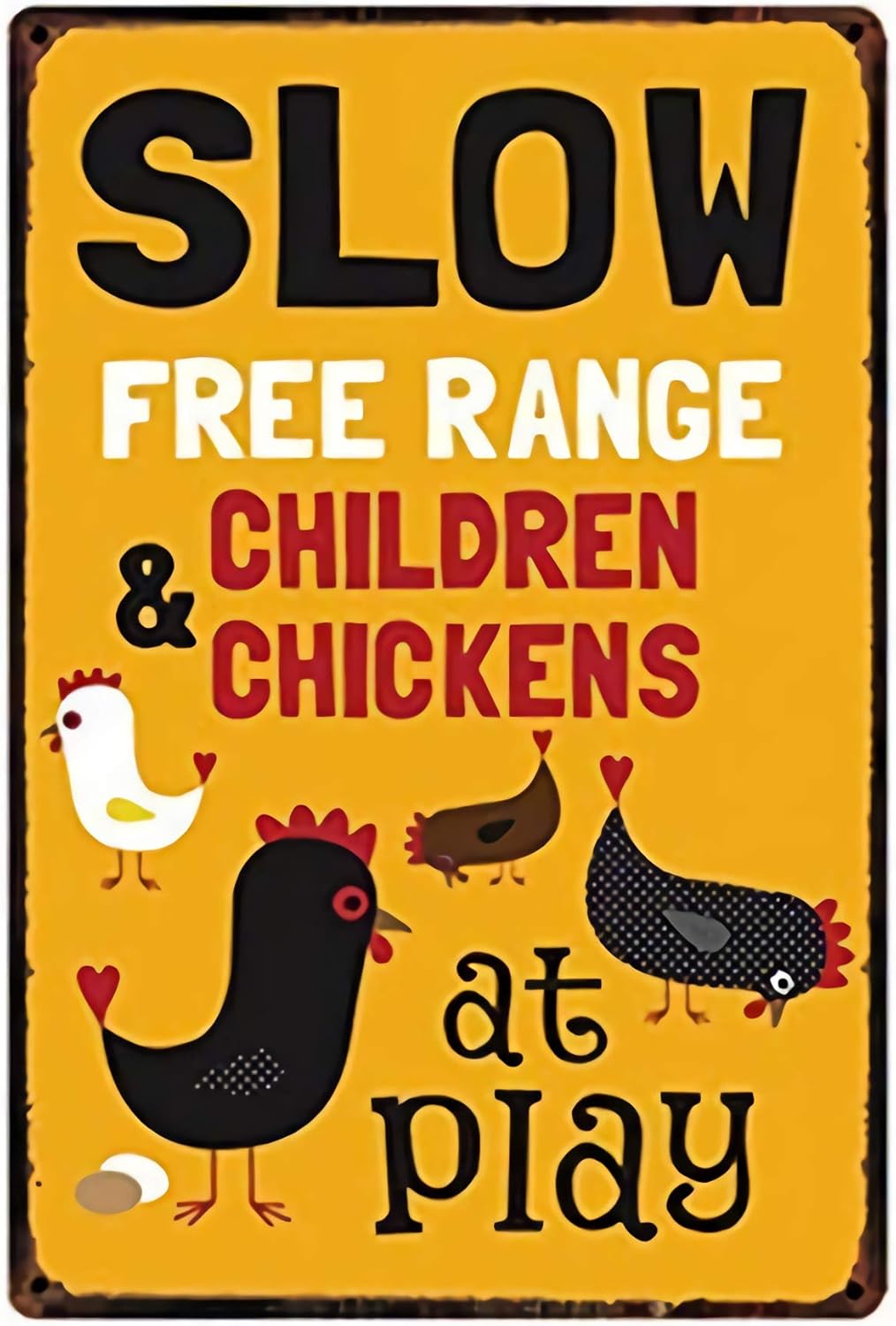 Home Decor Range - Tin Sign For Slow Free Range